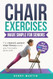 Chair Exercises for Seniors Made Simple