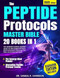The Peptide Protocols Master Bible