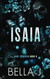 Isaia: A Mafia Stalker Romance