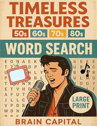 Timeless Treasures Large Print Word Search for Adults & Seniors