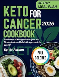 Keto For Cancer Cookbook