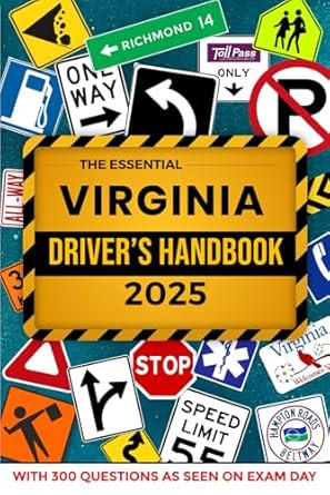 The Essential Virginia Driver's Handbook A Study and