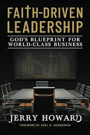 Faith Driven Leadership