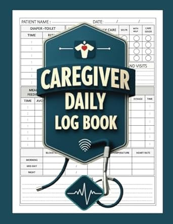 Caregiver Daily Log Book Caregiver Daily Checklist Report