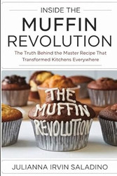 INSIDE THE MUFFIN REVOLUTION