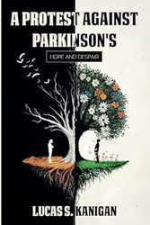 A Protest Against Parkinson's