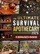 The Ultimate Survival Apothecary