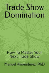Trade Show Domination