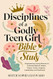 Disciplines of a Godly Teen Girl Bible Study