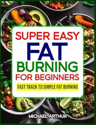 Super Easy Fat Burning for Beginners