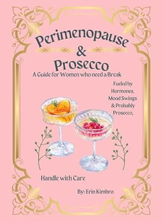 Perimenopause & Prosecco