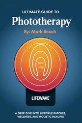 Ultimate Guide To Phototherapy