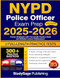 NYPD Police Officer Exam Prep 2025-2026