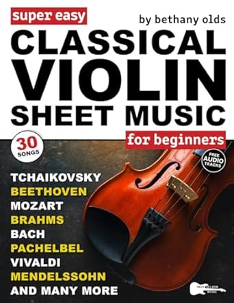 Super Easy Classical Violin Sheet Music for Beginners