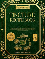 Tincture Recipe Book