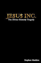 Jesus Inc. (The Divine Tragedy)