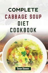 COMPLETE CABBAGE SOUP DIET COOKBOOK