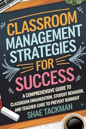 Classroom Management Strategies for Success