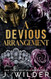 A Devious Arrangement