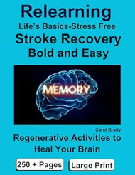 Relearning Life's Basics-Stress Free