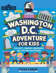 Washington D C Adventure for Kids