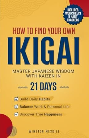 How to Find Your Own Ikigai