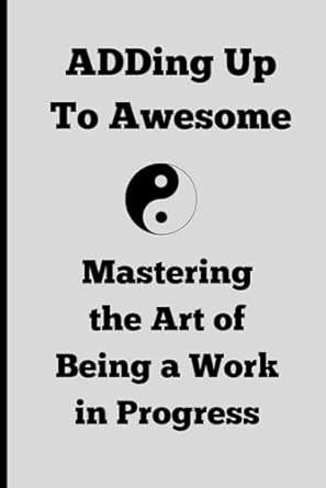ADDing Up To Awesome