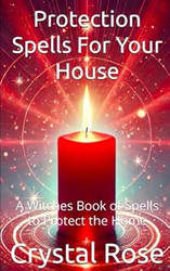 Protection Spells For Your House