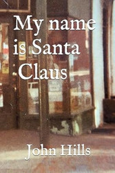 My name is Santa Claus