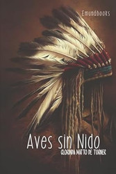 Aves sin nido (Spanish Edition)