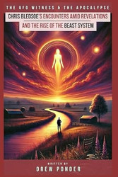 The UFO Witness & The Apocalypse