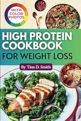 Effortless High Protein Cookbook for Weight Loss