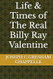 Life & Times of The Real Billy Ray Valentine