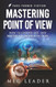 Mastering Point of View