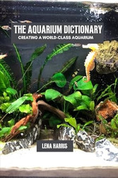 The aquarium dictionary