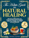 The Holistic Guide to Natural Healing