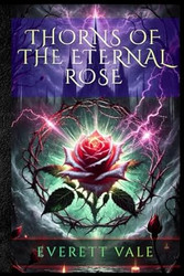 Thorns of the Eternal Rose