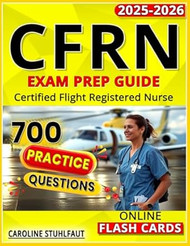 CFRN Study Guide 2025