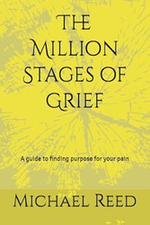 The Million Stages of Grief