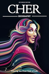 Cher Biography