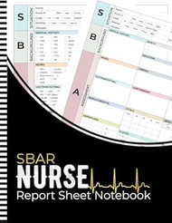SBAR Nurse Report Sheet Notebook