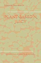 Plant-Based N Juicy