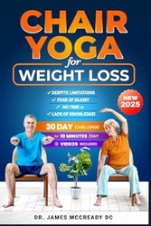 Chair Yoga for Weight Loss and Flexibility