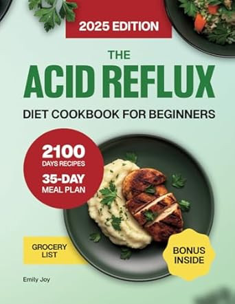 The Acid Reflux Diet Cookbook for Beginners