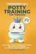 Potty Training For Toddlers