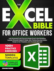 The Excel Bible For Office Workers