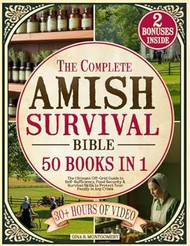 The Complete Amish Survival Bible