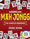 American Mah Jongg For Complete Beginners