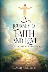 A Journey Of Faith And Love