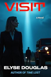VISIT: A Novel